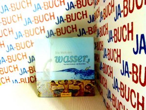 gebrauchtes Buch – Donhauser, Rose M und Jerk M Riese – Die Welt des Wassers