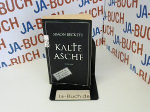 gebrauchtes Buch – Simon Beckett – Kalte Asche: David Hunters 2. Fall