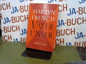 gebrauchtes Buch – Marilyn French – Vater unser. Aus dem Amerikan. von Cornelia Holfelder von der Tann und Gesine Strempel