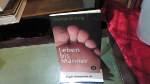 gebrauchtes Buch – Thomas Brussig – Leben bis Männer: Roman