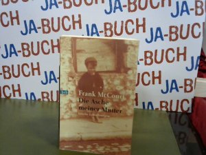 gebrauchtes Buch – Frank McCourt – Die Asche meiner Mutter: Irische Erinnerungen