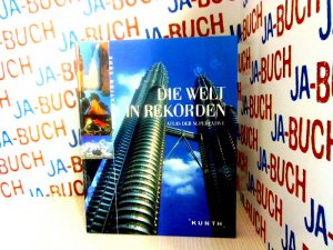 Die Welt in Rekorden: Atlas der Superlative