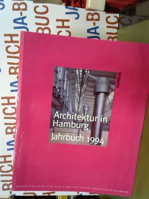 gebrauchtes Buch – Architektenkammer Hamburgische – Architektur in Hamburg, Jahrbuch 1994