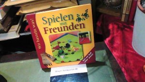 gebrauchtes Buch – Spielen mit Freunden