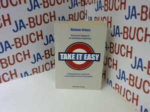 gebrauchtes Buch – Dietmar Urmes – Take it easy: Besseres Englisch in schnellen Schritten: Etymologische Lerntricks und grammatische Faustregeln