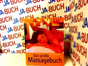 gebrauchtes Buch – Hans-Jürgen Horn – Das große Massagebuch
