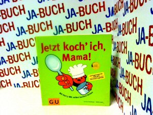 gebrauchtes Buch – Trischberger, Cornelia und Sybille Engels – Jetzt koch ich, Mama!