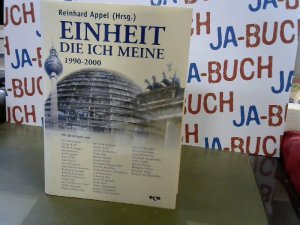 gebrauchtes Buch – Reinhard Appel – Einheit die ich meine : 1990 - 2000.