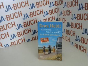 gebrauchtes Buch – Dora Heldt – Herzlichen Glückwunsch, Sie haben gewonnen!: Roman