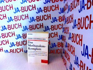 gebrauchtes Buch – Schirrmacher, Dr – Das Methusalem-Komplott: Die Menschheit altert in unvorstellbarem Ausmaß. Wir müssen das Problem unseres eigenen Alterns lösen, um das Problem der Welt zu lösen