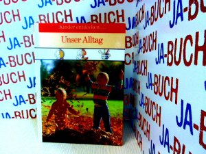 gebrauchtes Buch – C BERRY – Unser Alltag ( Kinder entdecken...)