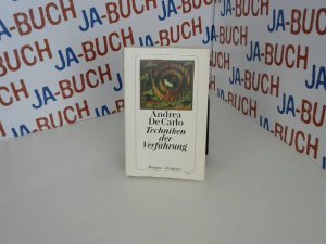 gebrauchtes Buch – DeCarlo, Andrea und Andrea De Carlo – Techniken der Verführung (detebe)