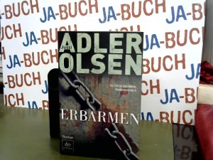 Erbarmen : Thriller ; [der erste Fall für Carl MÃ¸rck, Sonderdezernat Q].