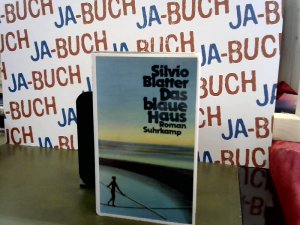 gebrauchtes Buch – Silvio Blatter – Das Blaue Haus gebrauchtes Buch – Silvio Blatter – Das Blaue Haus