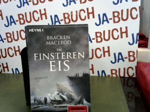 gebrauchtes Buch – Bracken MacLeod – Im finsteren Eis: Roman