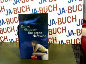 gebrauchtes Buch – Daniel Glattauer – Gut gegen Nordwind