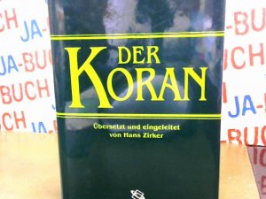 gebrauchtes Buch – Hans Zirker – Der Koran