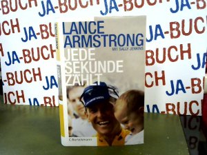 gebrauchtes Buch – Armstrong, Lance und Sally Jenkins – Jede Sekunde zählt