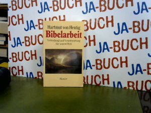 gebrauchtes Buch – Hentig, Hartmut von – Bibelarbeit