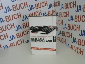 gebrauchtes Buch – Aust, Stefan – Der Fall Deutschland: Abstieg eines Superstars