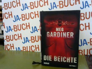 gebrauchtes Buch – Meg Gardiner – Die Beichte.