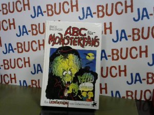 ABC für Monsterfans: Ein Leselexikon