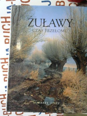 gebrauchtes Buch – Marek Opitz – Zulawy. Czas przelomu.