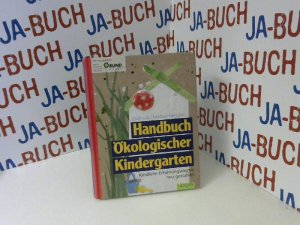 gebrauchtes Buch – Lutz, Erich und Michael Netscher – Handbuch ökologischer Kindergarten