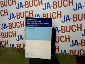 gebrauchtes Buch – Wolfgang Kühnel – Taschenatlas der Zytologie, Histologie und mikroskopischen Anatomie