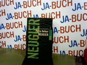 gebrauchtes Buch – Petra Oelker – Neugier: Bibliothek der Leidenschaften