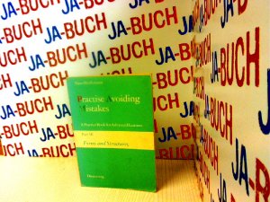 gebrauchtes Buch – Hans Brinkmann – Practise Avoiding Mistakes: Part III: Forms and Structures: A Practice Book for Advanced Learners / Part III: Forms and Structures