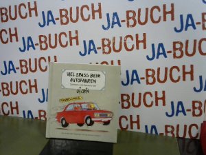 gebrauchtes Buch – Uli Stein – Viel Spaß beim Autofahren. Cartoons und Nonsens