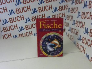 gebrauchtes Buch – unbekannt – Fische: 20. Februar - 20. März