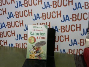 gebrauchtes Buch – Ulrich Klever – GU Kompass Kalorien und Fette