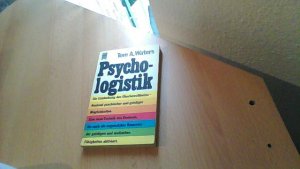 Psychologistik. Die neue Technik des Denkens.