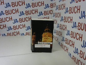 gebrauchtes Buch – Helge Weichmann – Schandgrab: Kriminalroman. Ernestine Nachtigall löst ihren ersten Fall. (Kriminalromane im GMEINER-Verlag)