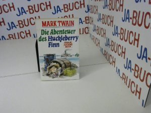 Die Abenteuer des Huckleberry Finn.