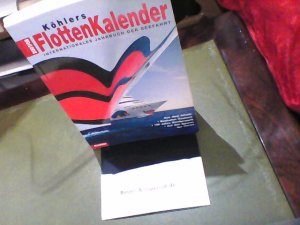 gebrauchtes Buch – Hans, J. Witthöft  – Köhlers FlottenKalender 2007/08 - Internationales Jahrbuch der Seefahrt