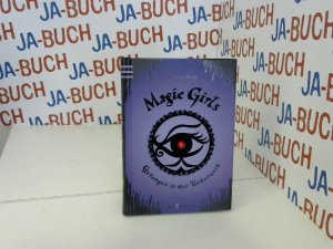 gebrauchtes Buch – Arold, Marliese und Petra Schmidt – Magic Girls - Gefangen in der Unterwelt