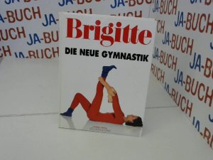 gebrauchtes Buch – Bader, Iris und Christa Möller – Brigitte, Die neue Gymnastik