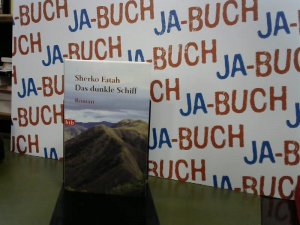 gebrauchtes Buch – Sherko Fatah – Das dunkle Schiff: Roman gebrauchtes Buch – Sherko Fatah – Das dunkle Schiff: Roman