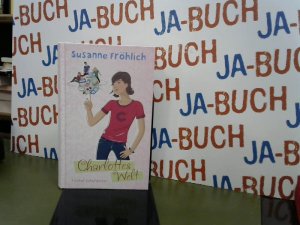 gebrauchtes Buch – Susanne Fröhlich – Charlottes Welt