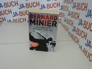 gebrauchtes Buch – Bernard Minier – Schwarzer Schmetterling: Psychothriller (Ein Commandant Martin Servaz-Thriller, Band 1)