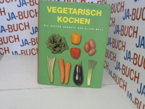 gebrauchtes Buch – Vegetarisch kochen