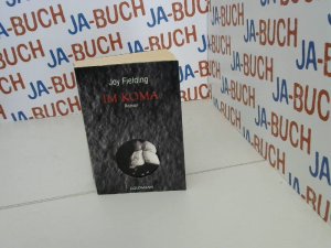 gebrauchtes Buch – Joy Fielding – Im Koma: Roman