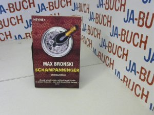 gebrauchtes Buch – Max Bronski – Schampanninger: Kriminalroman (Wilhelm Gossec, Band 3)