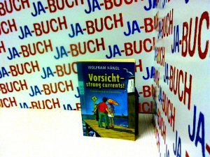 gebrauchtes Buch – Wolfram Hänel – Vorsicht - strong currents!: Eine deutsch-englische Geschichte