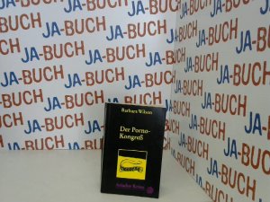 gebrauchtes Buch – Barbara Wilson – Der Porno-Kongress