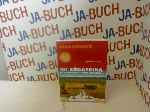 gebrauchtes Buch – Iwanowski Michael – 101 Südafrika: Die schönsten Reiseziele und Lodges - Reiseführer von Iwanowski: Die schönsten Reiseziele und Lodges. Individuelle Tipps