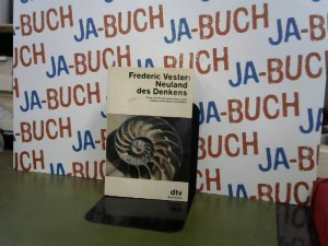 gebrauchtes Buch – Autor, / Titel: Vester Frederic – Neuland des Denkens - Vom technokratischen zum kybernetischen Zeitalter